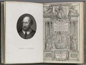 The Four Books of Architecture by Andrea Palladio: Two pages from his work, with a intricate drawing on the right and an oval portrait of the author on the left.